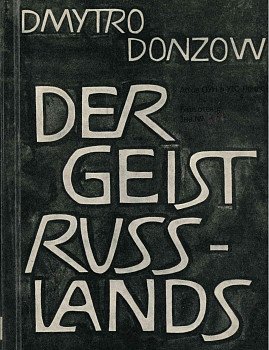 Dmytro Donzow. Der Geist Russlands